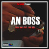 GM!、BMF、Trueboy - An Boss (Explicit)
