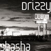 Drizzy - ShaSha