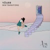 Yöurr - New Transitions