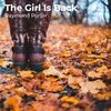 Raymond Porter - The Girl Is Back