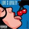 DJ Caldwell - Love & Loyalty