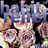 Moll - Habit of Relief (Ain’t Gettin’ None)(Explicit)