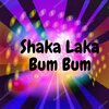 Dj Regaeton - Shaka Laka Bum Bum