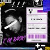 Christian Lane - I'm Back