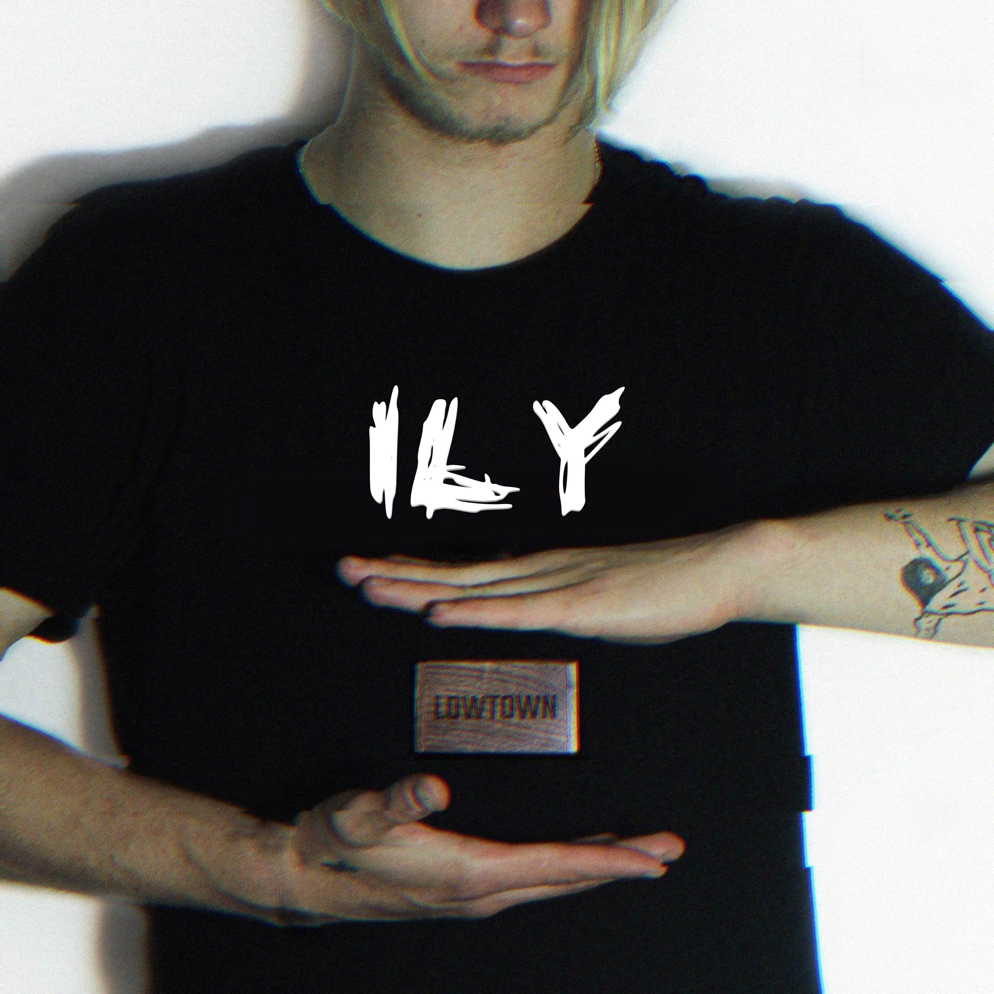 ILY - Lowtown (Explicit)