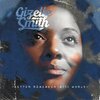 Gizelle Smith - Better Remember (They're Controlling You)(Explicit)