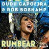 Rob Boskamp、Dudu Capoeira - Rumbear