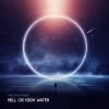 Rave New World、Kristina Antuna - Hell or High Water (feat. Kristina Antuna)