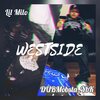 DUBMobstaYbK、Lil Milo - Westside (feat. Lil Milo)