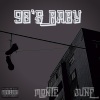 Monte Baby、June - 90's Baby (feat. June)(Explicit)