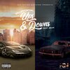 RapNation Mixtapes、C-Rock、Iambear810 - Ups And Downs (feat. C-Rock & Iambear810)(Explicit)