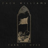 Zach Williams - Turn It Over