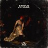 Killa Fonic - Exodus (Explicit)