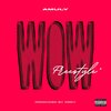 Amuly - WOW Freestyle (Explicit)