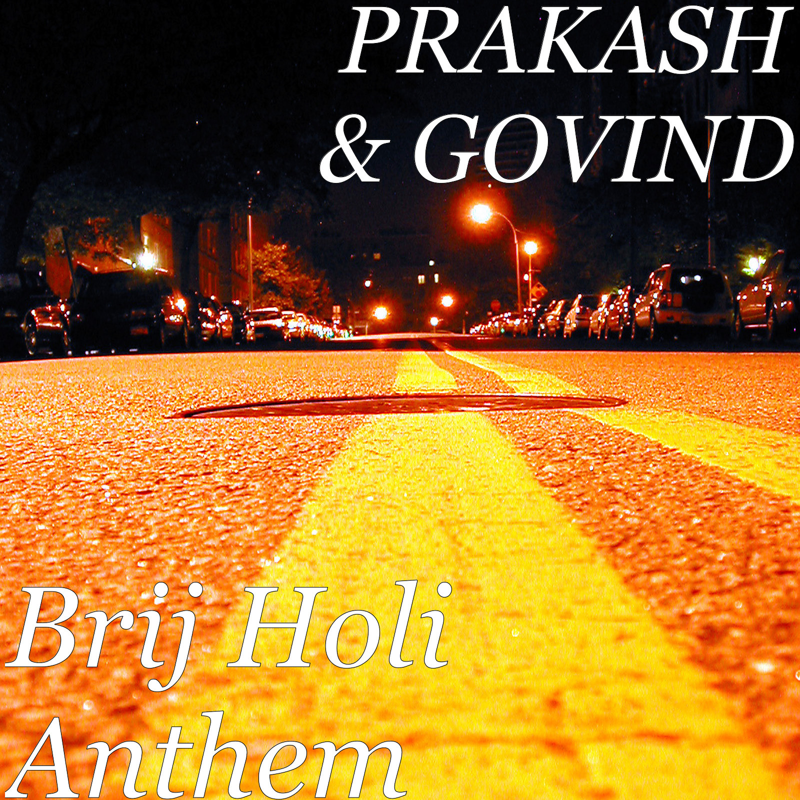 Govind、Prakash - Brij Holi Anthem