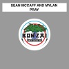 Sean McCaff、Mylan - Pray (Original Mix)