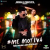 Michael ''El Prospecto''《Me Motiva (Explicit)》[MP3/LRC]