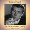 François Deguelt - On est bien comme ca (Remastered 2020)