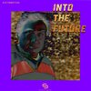 David Hunt、DJCybertsai - Into The Future