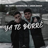 El Niño Gonzalez、Joan Roca - Ya Te Borré