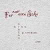 Gideon King、City Blog、Alita Moses、Sonny Step - For Our Own Sake (Live)