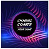 Chasing Coasts - Your Light