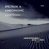 Spectrum A - Lucid Dreams (Original Mix)
