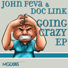 John Feva、Doc Link - Going Crazy