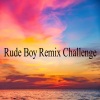 Tendencia、challenge、Popular - Rude Boy Remix Challenge