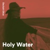 Beckah Shae - Holy Water