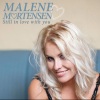 Malene Mortensen - Take Me to Your Heart