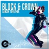 Block & Crown《Dancin' Together》[MP3/LRC]