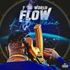 Ktwon Fame - F the world Flow (Explicit)