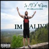 Jo MFN Wilson、CEA、DOLLA - I'm Alive (feat. Dolla & Cea)(Explicit)