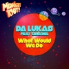 Da Lukas、gabriel《What Would We Do (Vocal Mix)》[MP3/LRC]