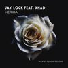 Xhad、Jay Lock - Herida (feat. Xhad)