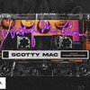 Scotty Mac - Watch Me Flow