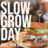 Bull pain catcher - SLOW GROW DAY