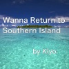 水月陵《Wanna return to Southern Island》[MP3/LRC]