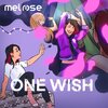 Dj Mel Rose、Sarah Eline Araujo Lemos - One Wish