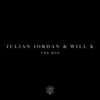Julian Jordan、Will K - The Box