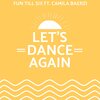 Fun Till Six、Camila Bearzi - Let's Dance Again
