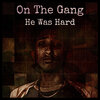 Henric Varghes - On the Gang He Was Hard