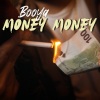 Booya《Money Money (Explicit)》[MP3/LRC]