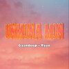 Gyandeep、Ryan - Unmona Mon