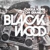 Chaka Kenn、Tom Gianelli - Black Wood