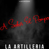 La Artilleria - A Sobar El Pompo