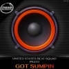 Prato、United States Beat Squad - Got Sumpin (Original Mix)