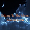Corta Version、Relaxing - Talking To The Moon-Version Corta