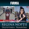 Firma - Regina Noptii